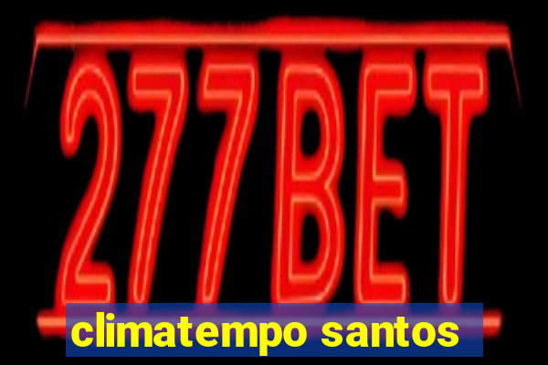 climatempo santos